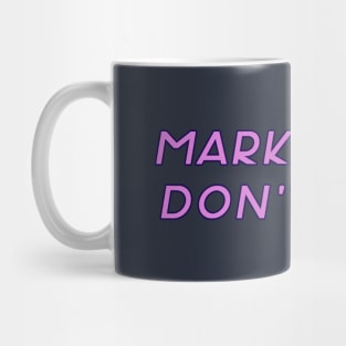 Market Hair Don't Care Mug